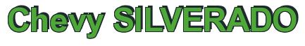 Rendering -Chevy SILVERADO - using Arial Bold