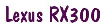 Rendering -Lexus RX300 - using Dom Casual
