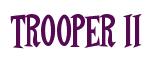 Rendering -TROOPER II - using Cooper Latin