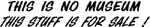 this is no museum this stuff is for sale vinyl decal