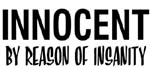 innocent by reason of insanity vinyl lettering decal