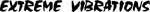 extreme vibrations vinyl lettering decal