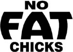 no fat chicks vinyl lettering decal