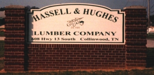 Hassell and Hughes Lumber Co. - Collinwood, Tn. Sign