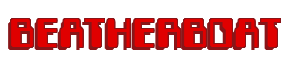 Rendering "BEATHERBOAT" using Computer Font