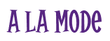 Rendering "A La Mode" using Cooper Latin