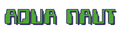 Rendering "AQUA NAUT" using Computer Font