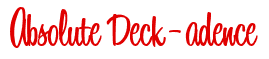 Rendering "Absolute Deck-adence" using Bean Sprout