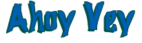 Rendering "Ahoy Vey" using Bigdaddy