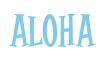 Rendering "Aloha" using Cooper Latin