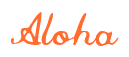 Rendering "Aloha" using Commercial Script