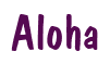 Rendering "Aloha" using Dom Casual