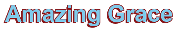 Rendering "Amazing Grace" using Arial Bold