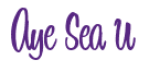 Rendering "Aye Sea U" using Bean Sprout
