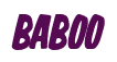 Rendering "BABOO" using Big Nib