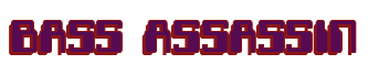 Rendering "BASS ASSASSIN" using Computer Font
