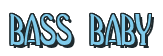 Rendering "BASS BABY" using Deco