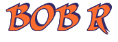 Rendering "BOB R" using Braveheart
