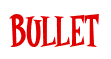 Rendering "BULLET" using Cooper Latin