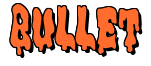 Rendering "BULLET" using Drippy Goo