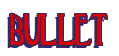 Rendering "BULLET" using Deco