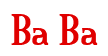 Rendering "Ba Ba" using Credit River