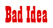 Rendering "Bad Idea" using Bill Board