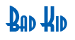 Rendering "Bad Kid" using Asia
