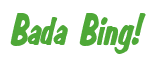 Rendering "Bada Bing!" using Big Nib