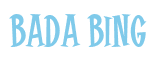 Rendering "Bada Bing" using Cooper Latin