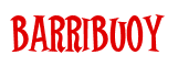 Rendering "Barribuoy" using Cooper Latin