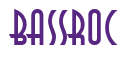 Rendering "BassRoc" using Anastasia