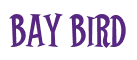 Rendering "Bay Bird" using Cooper Latin