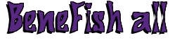 Rendering "BeneFish all" using Bigdaddy