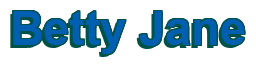 Rendering "Betty Jane" using Arial Bold