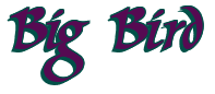 Rendering "Big Bird" using Braveheart