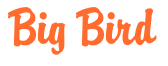 Rendering "Big Bird" using Brody