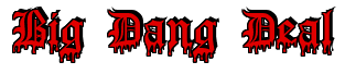 Rendering "Big Dang Deal" using Dracula Blood