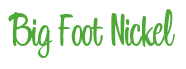 Rendering "Big Foot Nickel" using Bean Sprout