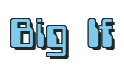 Rendering "Big If" using Computer Font