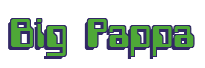 Rendering "Big Pappa" using Computer Font