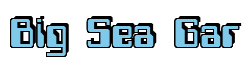 Rendering "Big Sea Gar" using Computer Font