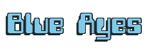 Rendering "Blue Ayes" using Computer Font