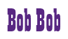 Rendering "Bob Bob" using Bill Board