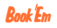 Rendering "Book'Em" using Big Nib
