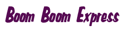 Rendering "Boom Boom Express" using Big Nib