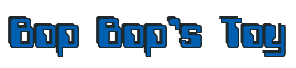 Rendering "Bop Bop's Toy" using Computer Font