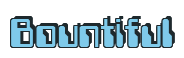 Rendering "Bountiful" using Computer Font