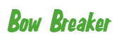 Rendering "Bow Breaker" using Big Nib