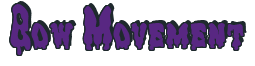 Rendering "Bow Movement" using Drippy Goo